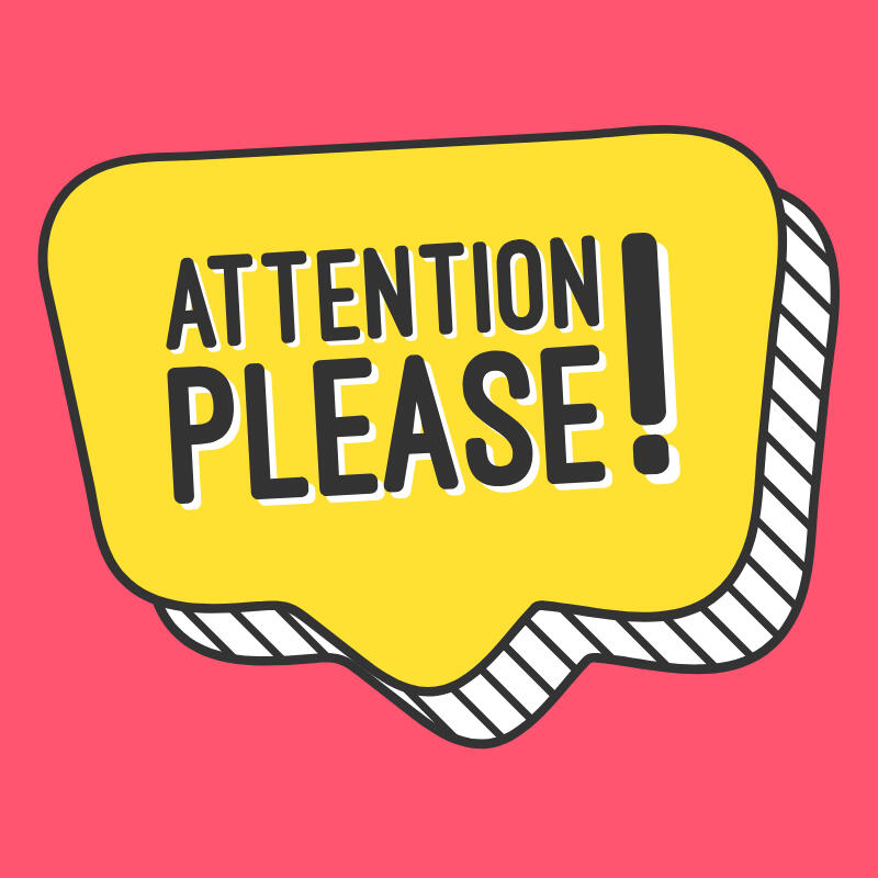 A sign with Attention Please text - Best Nootropic for Focus Without Caffeine